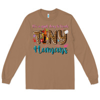 Toasted Coconut its a good day to teach tiny humans Long Sleeve Tee - NancyCooperArtShop