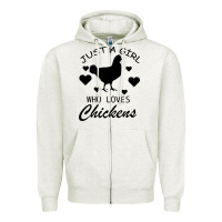 Oatmeal Heather Just A Girl Who Love Chickens Zipper Hoodie - Bettercallsaul