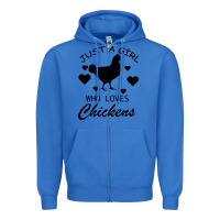 True Royal Just A Girl Who Love Chickens Zipper Hoodie - Bettercallsaul
