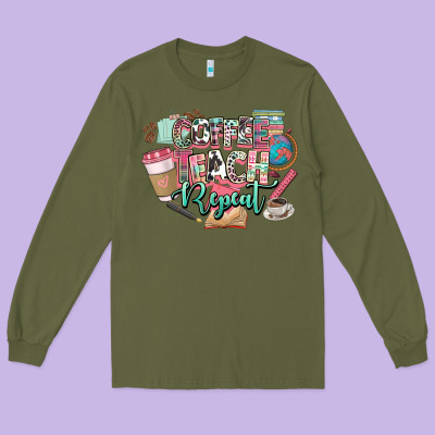 Coffee Teach Repeat Teacher Long Sleeve Tee Designed By Nancycooperartshop