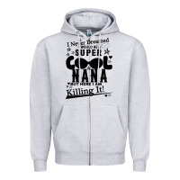 Heather Grey I Never Dreamed I Would Be A Super Cool Nana Zipper Hoodie - Bettercallsaul