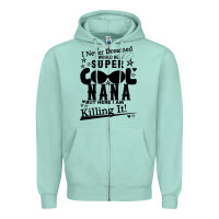 Seafoam I Never Dreamed I Would Be A Super Cool Nana Zipper Hoodie - Bettercallsaul
