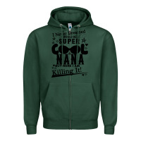Sports Green I Never Dreamed I Would Be A Super Cool Nana Zipper Hoodie - Bettercallsaul