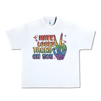 White hate looks tacky on you pride Urban Heavy Tee - MaliasSmallBusiness