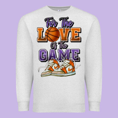 For The Love Of The Game Basketball Premium Sweatshirt Designed By Howdyjamesfarm