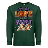 Sports Green for the love of the game basketball Premium Sweatshirt - HowdyJamesFarm