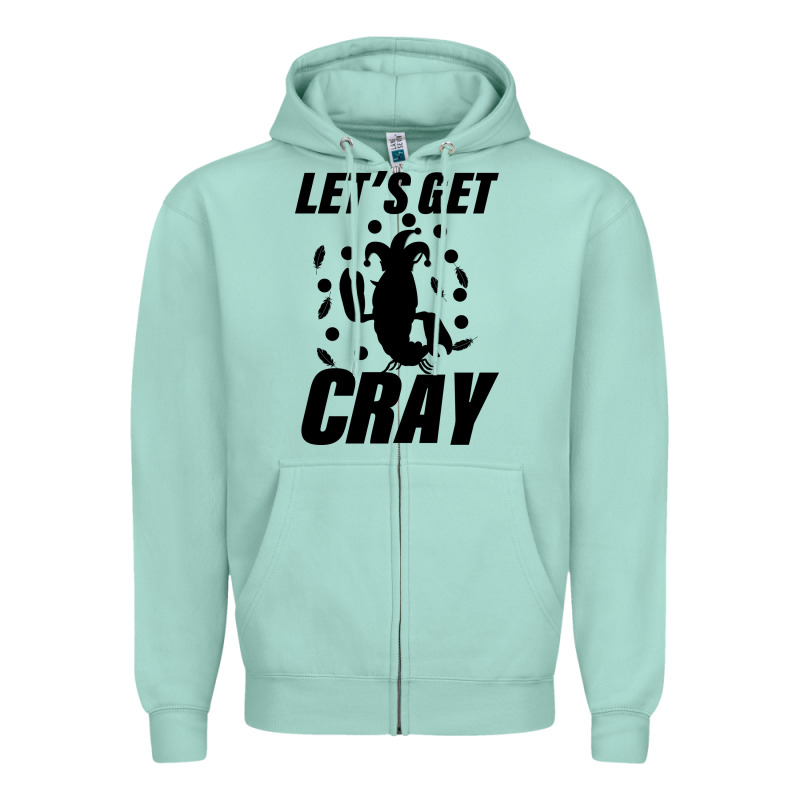 Let's Get Crazy Zipper Hoodie by Bettercallsaul | Teevron