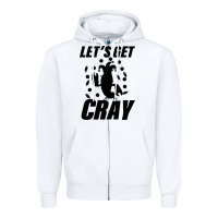 White Let's Get Crazy Zipper Hoodie - Bettercallsaul