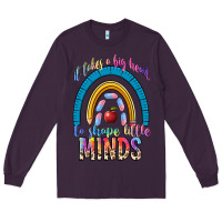 Plum it takes a big heart to shape little Long Sleeve Tee - NancyCooperArtShop