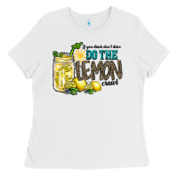 White if you drink dont drive do the lemon crawl Ladies Tee - RacoonDesign