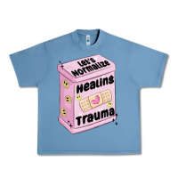 Pebble Blue let's normalize healing trauma Urban Heavy Tee - MaliasSmallBusiness