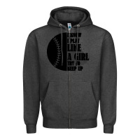 Charcoal Heather I Know I Play Like A Girl Try To Keep Up Zipper Hoodie - Bettercallsaul