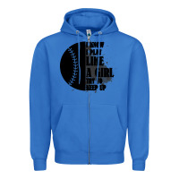 True Royal I Know I Play Like A Girl Try To Keep Up Zipper Hoodie - Bettercallsaul