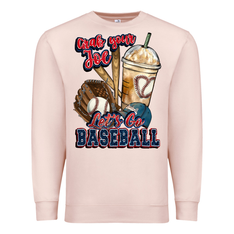 Grab Your Joe Lets Go Baseball Premium Sweatshirt by HowdyJamesFarm | Teevron