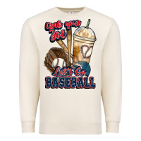 Sandshell Grab your joe lets go baseball Premium Sweatshirt - HowdyJamesFarm