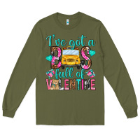 Army Green ive got a bus full of valentine Long Sleeve Tee - NancyCooperArtShop