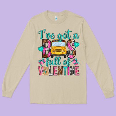 Ive Got A Bus Full Of Valentine Long Sleeve Tee Designed By Nancycooperartshop