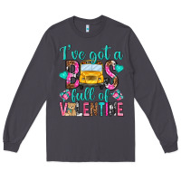 Smoke ive got a bus full of valentine Long Sleeve Tee - NancyCooperArtShop