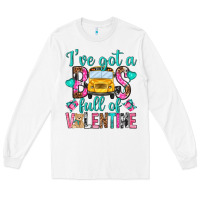 White ive got a bus full of valentine Long Sleeve Tee - NancyCooperArtShop