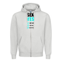 Dove Grey SEX YES HOT SEX SAFE SEX GREAT SEX Zipper Hoodie - Bettercallsaul