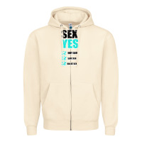 Sandshell SEX YES HOT SEX SAFE SEX GREAT SEX Zipper Hoodie - Bettercallsaul