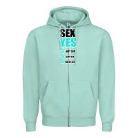 Seafoam SEX YES HOT SEX SAFE SEX GREAT SEX Zipper Hoodie - Bettercallsaul