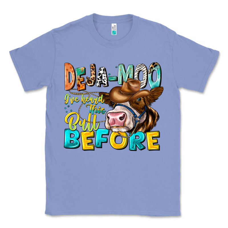 Deja Moo I've Heard Tih Bull Before Classic Tee by CowhideDigitalArt | Teevron