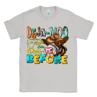Moon Dust Deja Moo I've Heard Tih Bull Before Classic Tee - CowhideDigitalArt