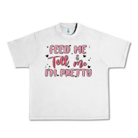 Lunar Rock feed me and tell me im pretty Urban Heavy Tee - MaliasSmallBusiness