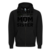 Black Blessed Mom And Sister Zipper Hoodie - Bettercallsaul