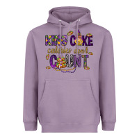 Lavender King cake calories don't count Heavyweight Hoodie - HowdyJamesFarm