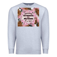 Heather Grey surviving motherhood one meltdown at the time Premium Sweatshirt - TumblerDesignByShophia
