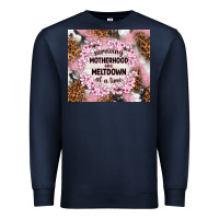 Navy surviving motherhood one meltdown at the time Premium Sweatshirt - TumblerDesignByShophia