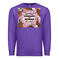 Purple surviving motherhood one meltdown at the time Premium Sweatshirt - TumblerDesignByShophia