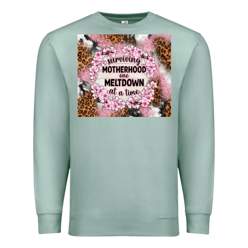 Surviving Motherhood One Meltdown At The Time Premium Sweatshirt by TumblerDesignByShophia | Teevron