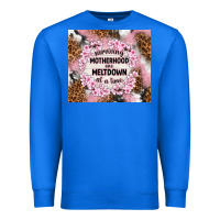 True Royal surviving motherhood one meltdown at the time Premium Sweatshirt - TumblerDesignByShophia