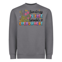 Storm kindness is free sprinkle it everywhere Heavyweight Sweatshirt - MaliasSmallBusiness