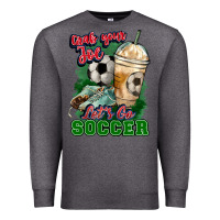 Charcoal Heather Grab your joe let's go Soccer Premium Sweatshirt - HowdyJamesFarm