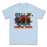 Dusty Blue just a boy who loves monster trucks Classic Tee - JahusDesignShop