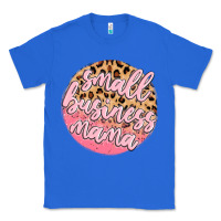 True Royal small business mama Classic Tee - MaliasSmallBusiness