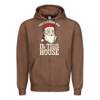 Chestnut There's Some Ho Ho Ho's in this House Santa Claus Zipper Hoodie - Bettercallsaul