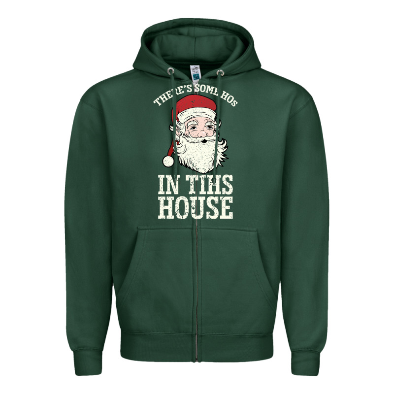 There's Some Ho Ho Ho's In This House Santa Claus Zipper Hoodie by Bettercallsaul | Teevron
