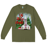Army Green christmas church oh holy night Long Sleeve Tee - MaliasSmallBusiness