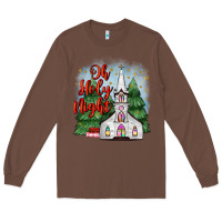 Chestnut christmas church oh holy night Long Sleeve Tee - MaliasSmallBusiness