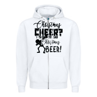 White Christmas Cheer I Thought You Said Christmas Beer Zipper Hoodie - Bettercallsaul