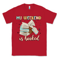 Red my weekend is booked Classic Tee - MaliasSmallBusiness