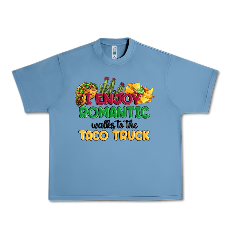 I Enjoy Romantic Walks To The Taco Truck Urban Heavy Tee by MaliasSmallBusiness | Teevron