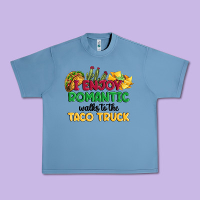 I Enjoy Romantic Walks To The Taco Truck Urban Heavy Tee Designed By Maliassmallbusiness