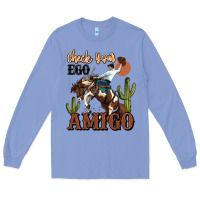 Colony Blue check your ego amigo rodeo cowboy Long Sleeve Tee - MaliasSmallBusiness