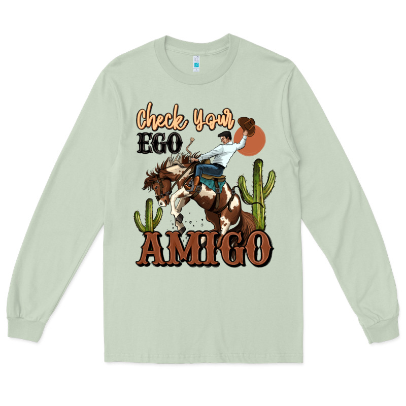 Check Your Ego Amigo Rodeo Cowboy Long Sleeve Tee by MaliasSmallBusiness | Teevron